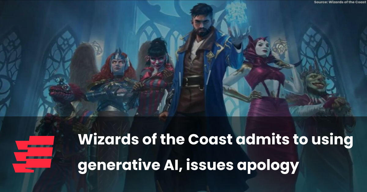 Wizards of the Coast admits to using generative AI, issues apology