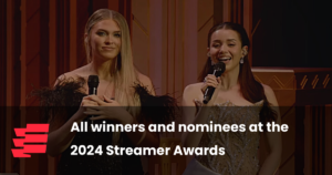 All winners and nominees at the 2024 Streamer Awards