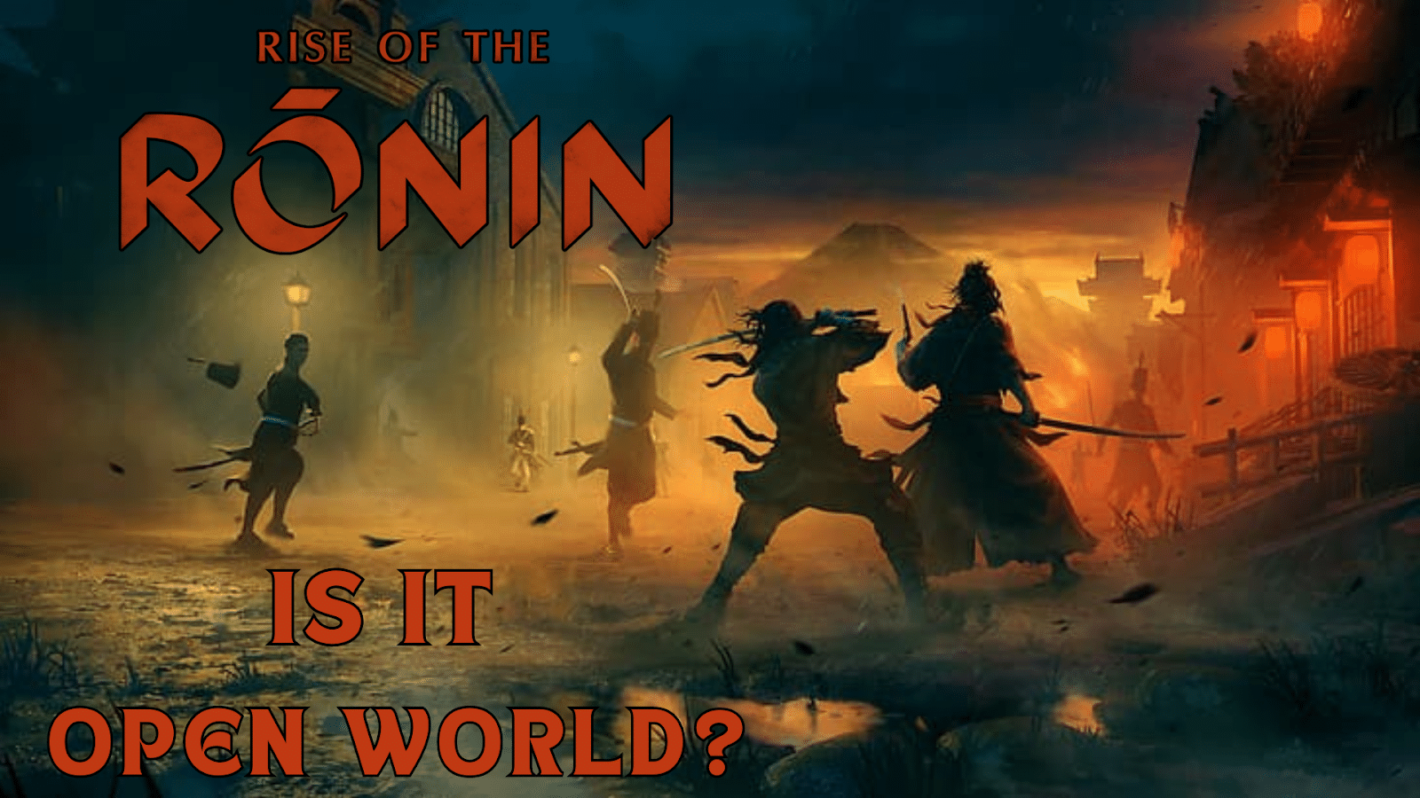 Is Rise of the Ronin Open World: Exploring Bakumatsu Japan